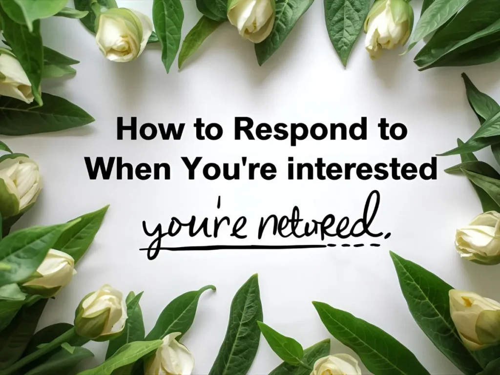 How to Respond to Recruiter When You’re Interested