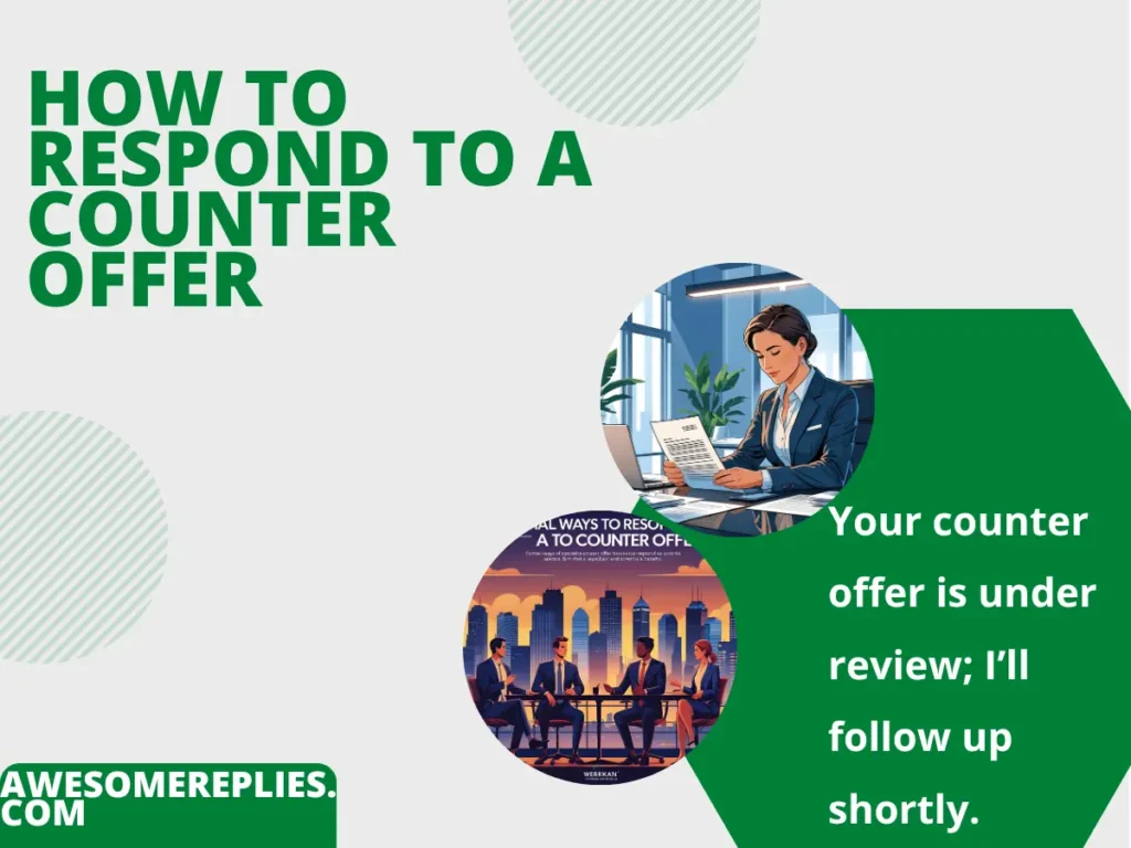 Formal Ways to Respond to a Counter Offer