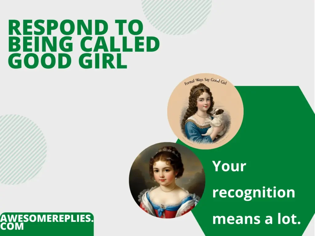 Formal Ways to Say Good Girl