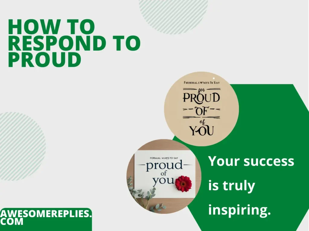 Formal Ways to Say Proud of You