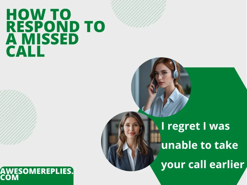 Formal Ways to Respond to a Missed Call