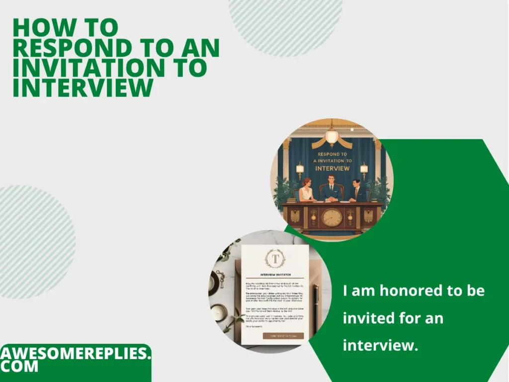 Formal Ways to Respond to an Invitation to Interview