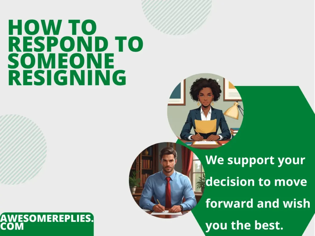 Formal Ways to Respond to Someone Resigning