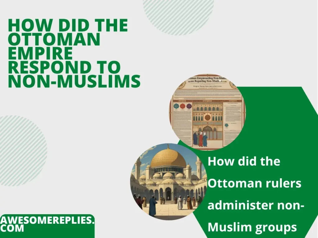 How Did the Ottoman Empire Respond to Non-Muslims