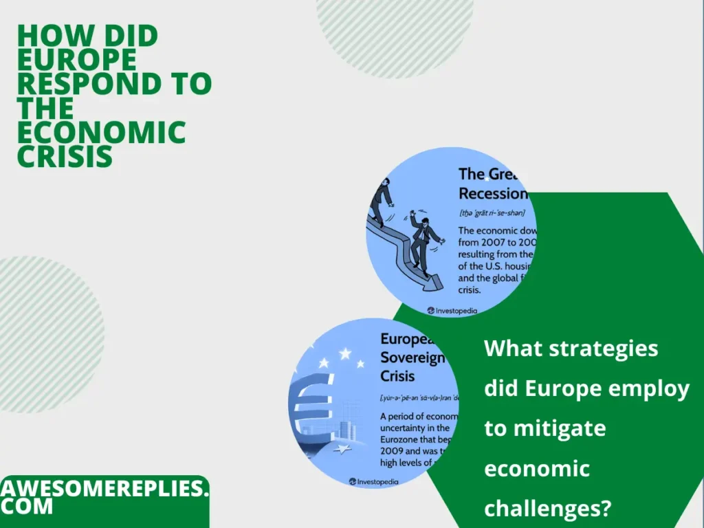 Europe Respond to the Economic Crisis