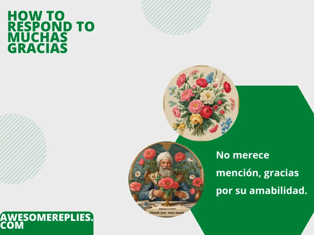 Formal Ways to Respond to Muchas Gracias