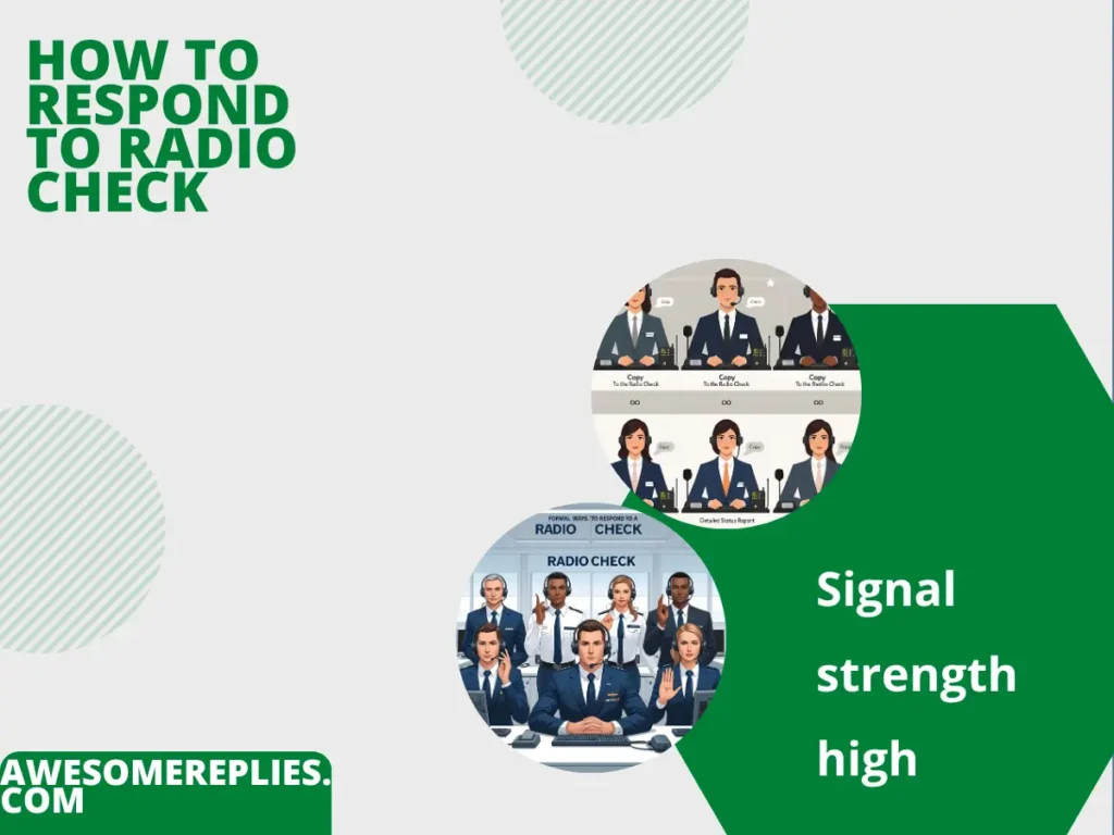 Formal Ways to Respond to Radio Check