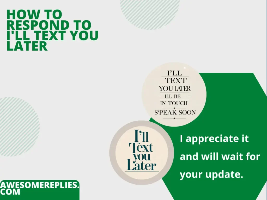 Formal Ways to Say I'll Text You Later