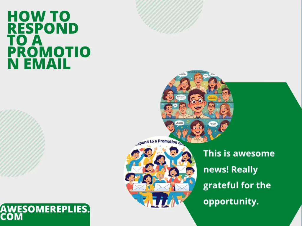 Informal Ways to Respond to a Promotion Email