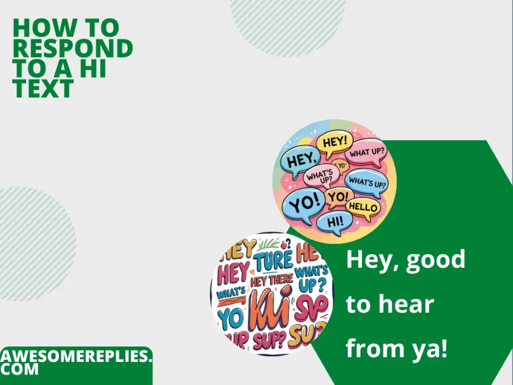 Informal Ways to Say Respond to a Hi Text